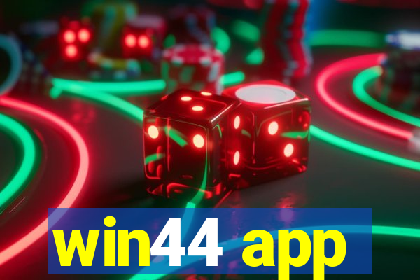 win44 app